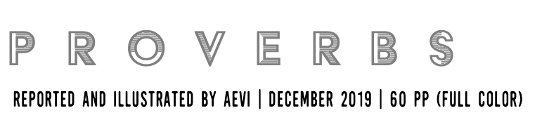 &nbsp;PROVERBS REPORTED AND ILLUSTRATED BY AEVI | DECEMBER 2019 | 60 PP (Full Color)
